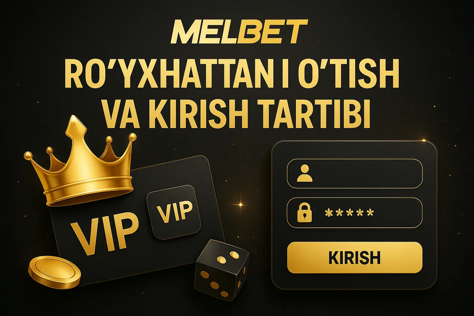 MelBet ro'yxatdan o'tish